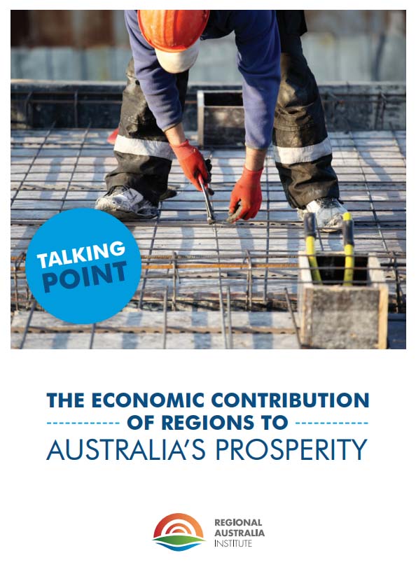 The Economic Contribution of Regions to Australia's Prosperity